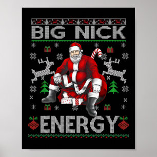 Póster Nick Energy Funny Santa Navidades Feo Sater Men W