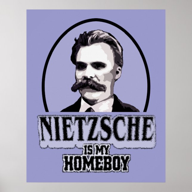 Póster Nietzsche Es Mi Poster Homeboy (Frente)