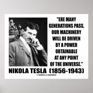 Póster Nikola Tesla Nuestra Maquinaria Será Impulsada Por