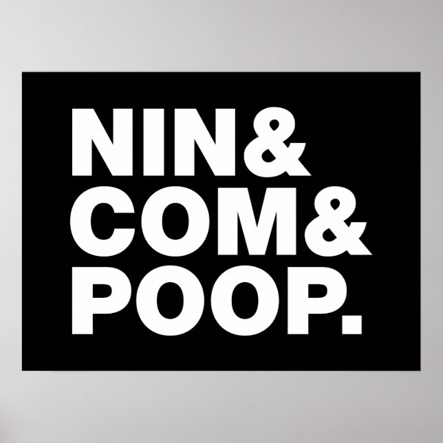 PÓSTER NIN & COM & POOP. (Frente)