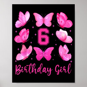 Póster Niña Cumpleaños 6 Mariposa Rosa Coqueta 6 Años