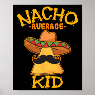Póster Niña Nacho Promedio Niño Niño Pequeño Cinco De