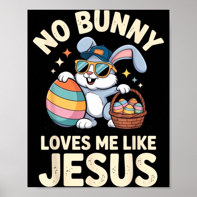 Póster Ningún conejo me ama como Jesús divertido conejo d (Frente)