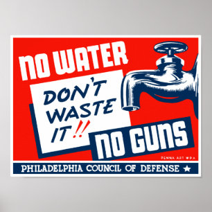 Póster Ninguna agua ningunos armas - no la pierda