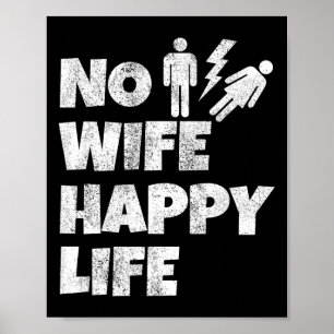 Póster Ninguna esposa feliz por la vida Esposas novia Gro