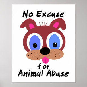 Póster Ninguna excusa para el poster animal del abuso