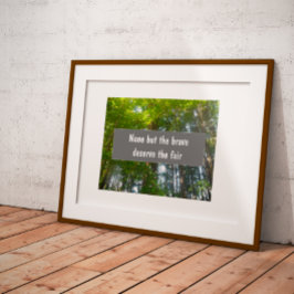 Póster Ninguno excepto el valiente poster del proverbio i