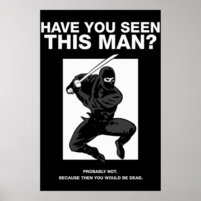 Póster Ninja - ¿Has Visto A Este Hombre? (Frente)