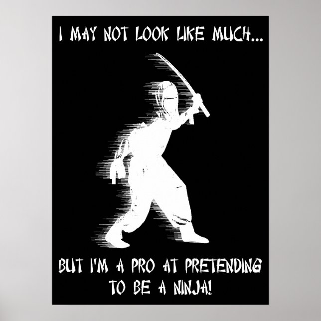 Póster Ninja Pretendiendo Humor Poster Divertido (Frente)