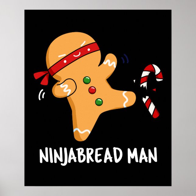 Póster Ninjabread Man Funny Gingerbread Pun Dark BG (Frente)