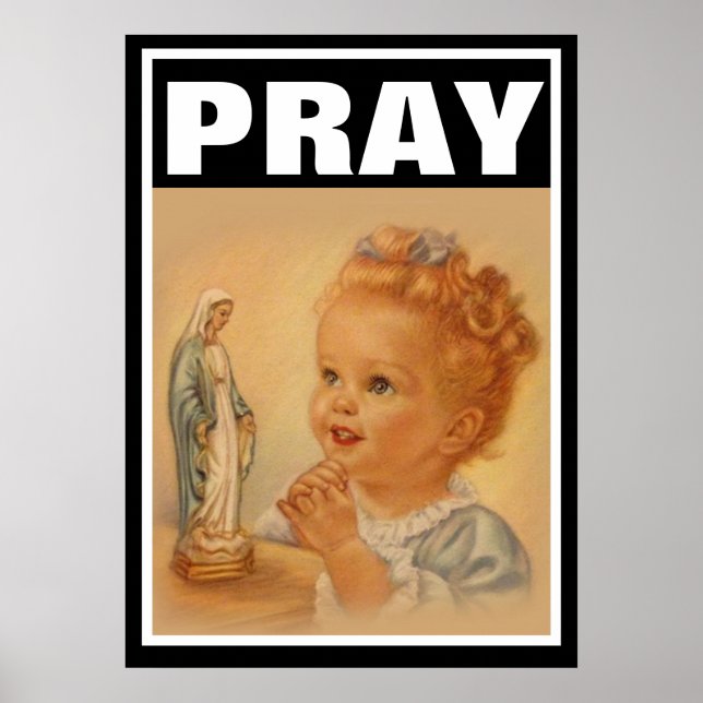 PÓSTER NIÑO CATÓLICO PRAY VIRGIN MARY PROLIFE (Frente)