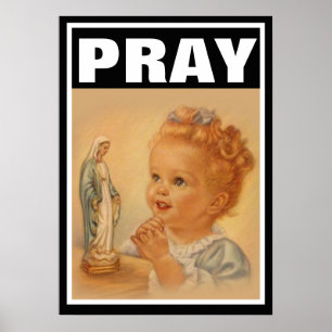 PÓSTER NIÑO CATÓLICO PRAY VIRGIN MARY PROLIFE