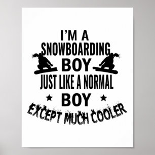 Póster Niño De Snowboard Igual Que Un Niño Normal Excepto
