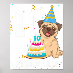 Póster Niño Fiesta de 10 años de edad Pug Dog Perro Perro