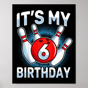 Póster Niños 6 años de edad Bowling Niños de la 6ª fiesta