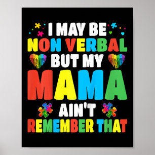 Póster Niños Autismo Puedo ser no verbal pero mi mamá no