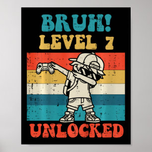 Póster Niños Bruh Nivel 7 Desbloqueado Gamer Dab Retro 7º