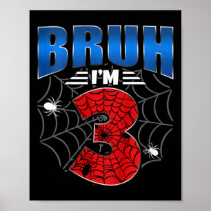 Póster Niños Bruh, tengo 3 años, tres divertidos cumpleañ