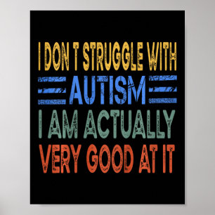 Póster Niños con los que no tengo problemas con el autism