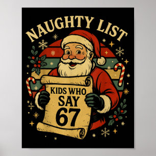 Póster Niños de la lista traviesa que dicen 67 divertido 