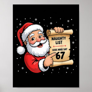 Póster Niños de la lista traviesa que dicen 67 Navidad Se