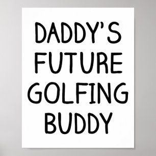 Póster Niños El futuro compañero de golf de papá Golf