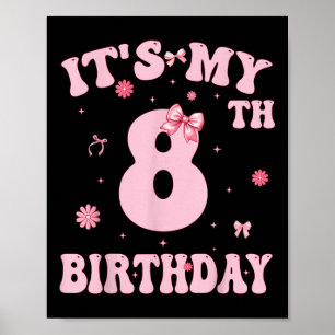 Póster Niños En Mi Chica De Cumpleaños De 8 Años Coquette