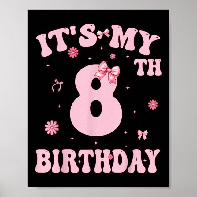 Póster Niños En Mi Chica De Cumpleaños De 8 Años Coquette (Frente)