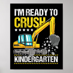 Póster Niños estoy listo para aplastar la construcción de