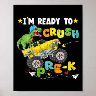 Póster Niños Estoy Listo Para Aplastar Pre-k T Rex Camión