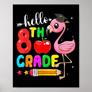 Póster Niños Hola Flamingo De Octavo Grado De Vuelta A La