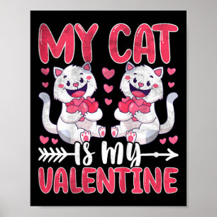 Póster Niños Mi Gato Es Mi San Valentín Gato Lindo Día De