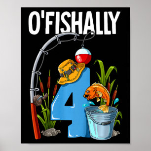 Póster Niños O'fishally 4 años Pescadores de cuarto cumpl