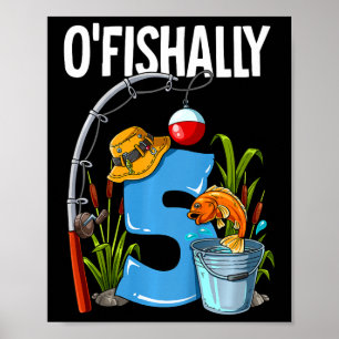 Póster Niños O'fishally 5 años Pescadores de quinto cumpl