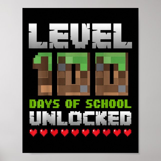 Póster Nivel 100 Días De Escuela Píxel De Juego Desbloque (Frente)