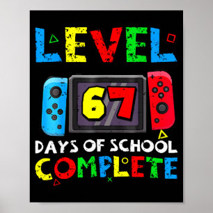 Póster Nivel 67 Días De Escuela Completos Seis Siete Meme