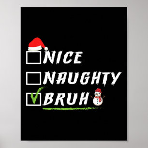 Póster Niza traviesa Bruh Navidades divertidos Navidad Ho