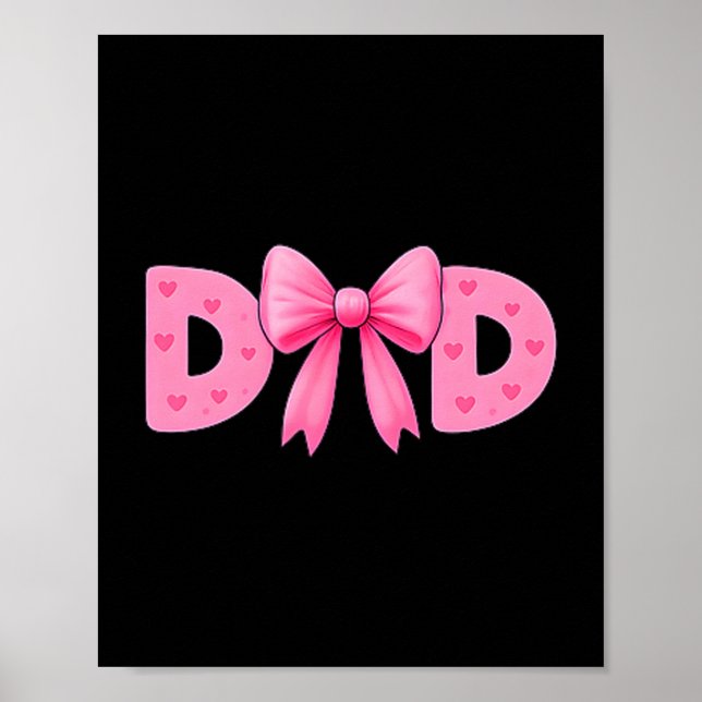 Póster Nk Bow Dad Cket Proud Dad Daughter Matching Father (Frente)