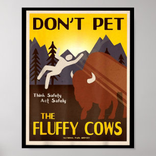 Póster No acaricies a las vacas esponjosas