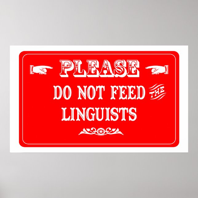Póster No alimentar a los lingüistas (Frente)