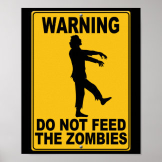 Póster No alimentar a los zombies