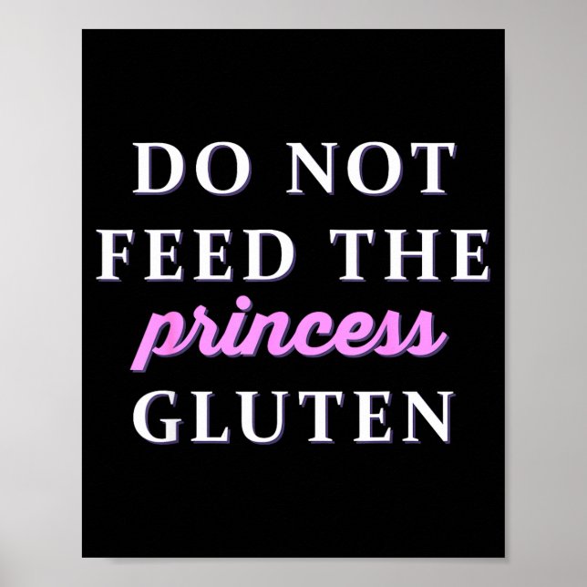 Póster No Alimente a la Princesa con Gluten (Frente)