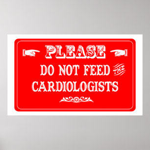 Póster No alimente a los cardiólogos