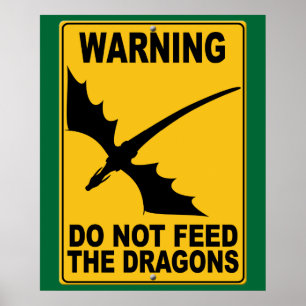 Póster No alimente a los dragones
