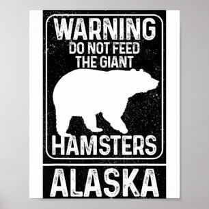 Póster No Alimente A Los Hámsters Gigantes Oso Pardo Dive
