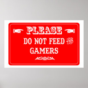Póster No alimente a los jugadores