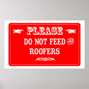 Póster No alimente a los Roofers