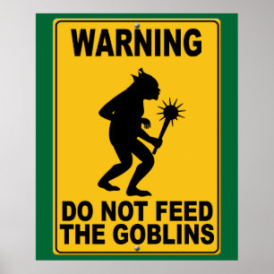 Póster No alimente los Goblins