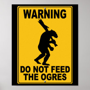 Póster No alimente los ogros