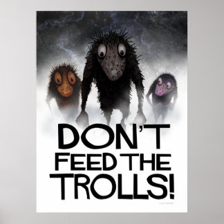 Póster ¡No alimentes a los trolls! Meme de Internet diver